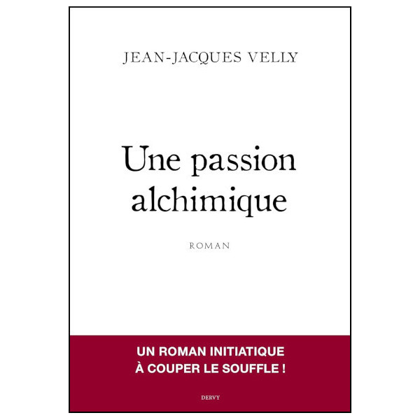 Une passion alchimique