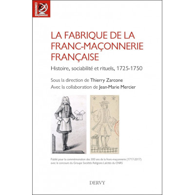La fabrique de la franc-maçonnerie française